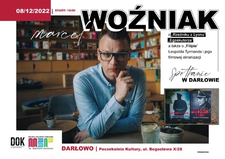 Spotkanie z Marcelem Woźniakiem